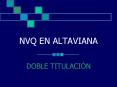 NVQ EN ALTAVIANA