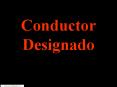 Conductor Designado