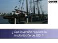Qu inversin requiere la implantacin del EDI