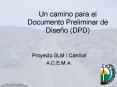 Un camino para el Documento Preliminar de Diseo DPD