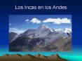Los Incas en los Andes