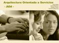 Arquitectura Orientada a Servicios
