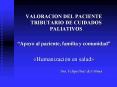 VALORACION DEL PACIENTE TRIBUTARIO DE CUIDADOS PALIATIVOS