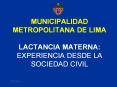 MUNICIPALIDAD METROPOLITANA DE LIMA LACTANCIA MATERNA: EXPERIENCIA DESDE LA SOCIEDAD CIVIL