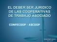EL DEBER SER JURIDICO DE LAS COOPERATIVAS DE TRABAJO ASOCIADO