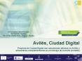 Avils, Ciudad Digital Proyecto de Ciudad Digital con actuaciones bsicas en Avils y actuaciones compl