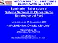 Seminario Taller sobre el Sistema Nacional de Planeamiento Estratgico del Per Lima, mircoles 27 de a