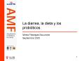 La diarrea, la dieta y los probiticos'