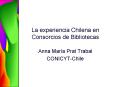 La experiencia Chilena en Consorcios de Bibliotecas