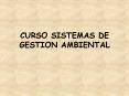 CURSO SISTEMAS DE GESTION AMBIENTAL