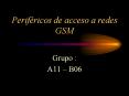 Perifricos de acceso a redes GSM