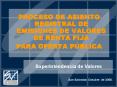 PROCESO DE ASIENTO REGISTRAL DE EMISIONES DE VALORES DE RENTA FIJA