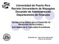 Universidad de Puerto Rico Recinto Universitario de Mayagez Decanato de Administracin Departamento d