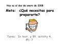Meta: Qu necesitas para prepararte