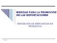 REPOSICIN DE MERCANCAS EN FRANQUICIA