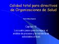 Calidad total para directivos de Organizaciones de Salud