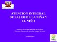 ATENCION INTEGRAL DE SALUD DE LA NIA Y EL NIO