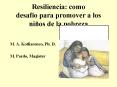 Resiliencia: como desafo para promover a los nios de la pobreza