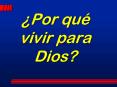Por qu vivir para Dios
