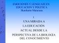 EMOCIONES Y LENGUAJE EN EDUCACION Y POLTICA Humberto Maturana