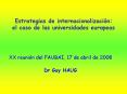 Estrategias de internacionalizacin: el caso de las universidades europeas