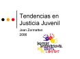 Tendencias en Justicia Juvenil