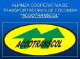 ALIANZA COOPERATIVA DE TRANSPORTADORES DE COLOMBIA ACOOTRANSCOL