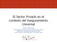 El Sector Privado en el contexto del Aseguramiento Universal