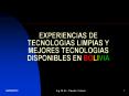 EXPERIENCIAS DE TECNOLOGIAS LIMPIAS Y MEJORES TECNOLOGIAS DISPONIBLES EN BOLIVIA