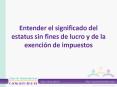 Entender el significado del estatus sin fines de lucro y de la exencin de impuestos