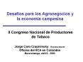 Desafos para los Agronegocios y la economa campesina
