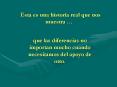 Una historia real