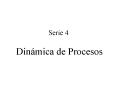Serie 4 Dinmica de Procesos