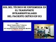 Rol del Tcnico de Enfermera en el transporte Intrahospitalario del Paciente Crtico en UCI