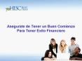 Asegurate de Tener un Buen Comienzo Para Tener Exito Financiero