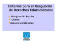 Criterios para el Resguardo de Derechos Educacionales