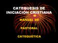 CATEQUESIS DE INICIACIN CRISTIANA