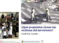 Qu propsitos sirven las vctimas del terrorismo