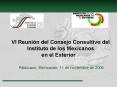 VI Reunin del Consejo Consultivo del Instituto de los Mexicanos