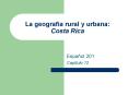 La geografa rural y urbana: Costa Rica