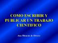 COMO ESCRIBIR Y PUBLICAR UN TRABAJO CIENTIFICO