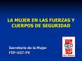 LA MUJER EN LAS FUERZAS Y CUERPOS DE SEGURIDAD