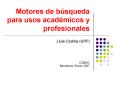 Motores de bsqueda para usos acadmicos y profesionales