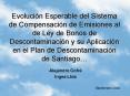 Evolucin Esperable del Sistema de Compensacin de Emisiones al de Ley de Bonos de Descontaminacin y s