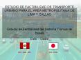 ESTUDIO DE FACTIBILIDAD DE TRANSPORTE URBANO PARA EL AREA METROPOLITANA DE LIMA Y CALLAO Estudio de