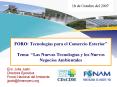 FORO: Tecnologas para el Comercio Exterior Tema: Las Nuevas Tecnologas y los Nuevos Negocios Ambient
