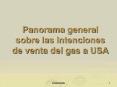 Panorama general sobre las intenciones de venta del gas a USA
