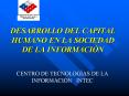 DESARROLLO DEL CAPITAL HUMANO EN LA SOCIEDAD DE LA INFORMACIN