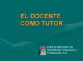EL DOCENTE COMO TUTOR