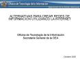 ALTERNATIVAS PARA CREAR REDES DE INFORMACION UTILIZANDO LA INTERNET